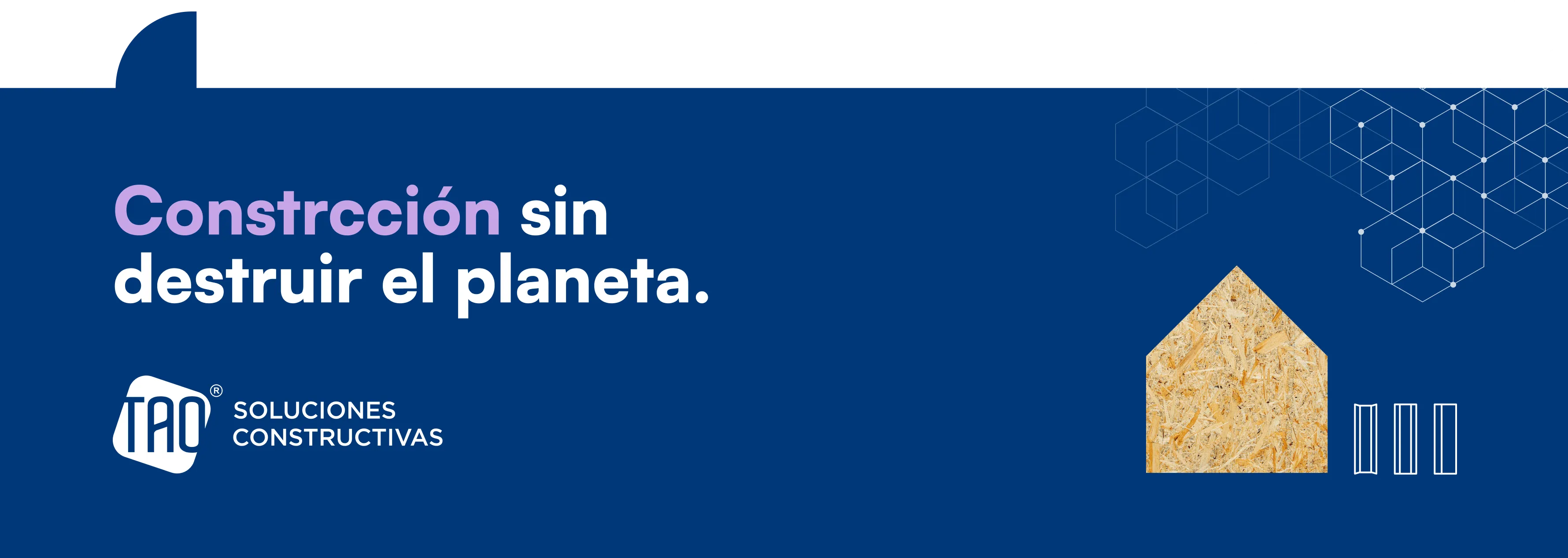 TAO: construcción sin destruir el planeta